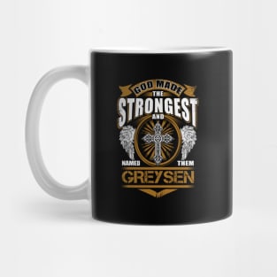 Greysen God Found Strongest And Named Them Greysen Mug